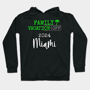 Family Vacay Squad Trip Beach Family Vacation Miami 2024 Hoodie